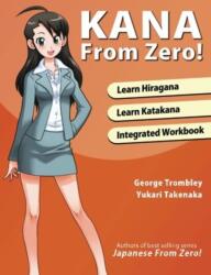 Kana from Zero! (ISBN: 9780989654586)