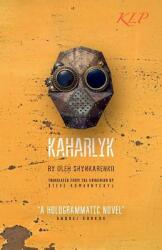 Kaharlyk (ISBN: 9780993197253)