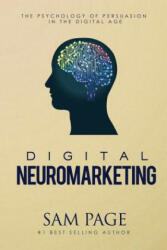 Digital Neuromarketing - Sam Page (ISBN: 9780994390226)