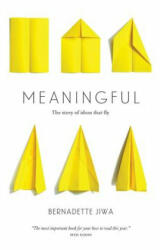 Meaningful - Bernadette Jiwa (ISBN: 9780994432803)