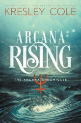 Arcana Rising (ISBN: 9780997215151)