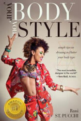 Your Body, Your Style - Rani St. Pucchi (ISBN: 9780997697711)