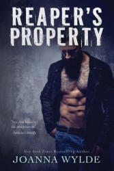 Reaper's Property - Joanna Wylde (ISBN: 9780997723922)