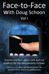 Face-To-Face with Doug Schoon Volume I - Doug Schoon (ISBN: 9780997918601)