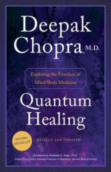 Quantum Healing (Revised and Updated) - Deepak Chopra, Rudolph E. Tanzi (ISBN: 9781101884973)