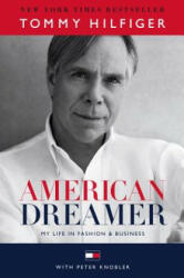 American Dreamer - Tommy Hilfiger, Peter Knobler, Quincy Jones (ISBN: 9781101886212)