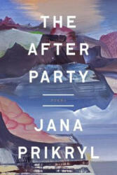 After Party - Jana Prikryl (ISBN: 9781101906231)