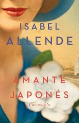 El amante japonés/ The Japanese Lover - Isabel Allende (ISBN: 9781101971642)