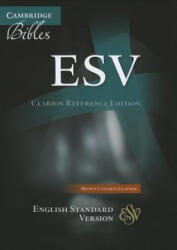 ESV Clarion Reference Bible, Brown Calfskin Leather, ES485: X (ISBN: 9781107648302)