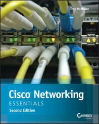 Cisco Networking Essentials, 2e - Troy McMillan (ISBN: 9781119092155)