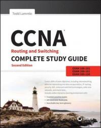 CCNA Routing and Switching Complete Study Guide: Exam 100-105, Exam 200-105, Exam 200-125 (ISBN: 9781119288282)