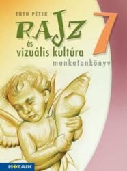 Rajz és vizuális kultúra 7. osztály (ISBN: 9789636975692)