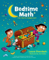 Bedtime Math: The Truth Comes Out (ISBN: 9781250047755)