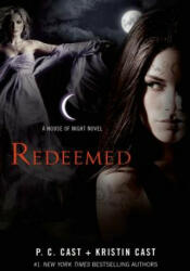 REDEEMED - P. C. Cast, Kristin Cast (ISBN: 9781250055439)