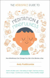 The Headspace Guide to Meditation and Mindfulness (ISBN: 9781250104908)