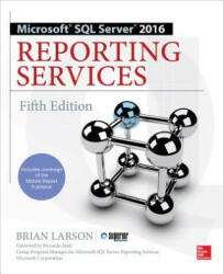Microsoft SQL Server 2016 Reporting Services Fifth Edition (ISBN: 9781259641503)