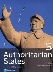 Pearson Baccalaureate: History Authoritarian states 2nd edition bundle - Keely Rogers, Jo Thomas (ISBN: 9781292102573)