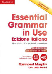 Essential Grammar in Use Book with Answers and Interactive eBook Italian Edition - Raymond Murphy, Lelio Pallini (ISBN: 9781316509029)