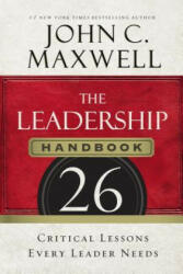 Leadership Handbook - John C Maxwell (ISBN: 9781400205936)