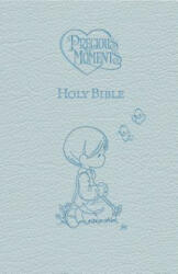 ICB, Precious Moments Holy Bible, Leathersoft, Blue - Thomas Nelson (ISBN: 9781400316656)