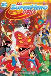 DC Super Hero Girls Hits And Myths - Various, Shea Fontana, Yancey Labat (ISBN: 9781401267612)