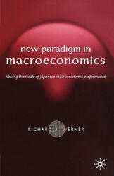 New Paradigm in Macroeconomics - Richard A Werner (ISBN: 9781403920744)