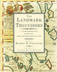 The Landmark Thucydides - Robert B. Strassler, Victor Davis Hanson (ISBN: 9781416590873)