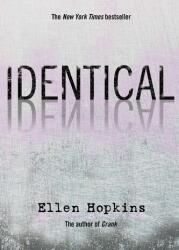 Identical - Ellen Hopkins (ISBN: 9781416950066)