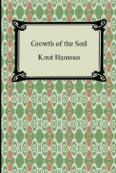 Growth of the Soil - Knut Hamsun (ISBN: 9781420930719)