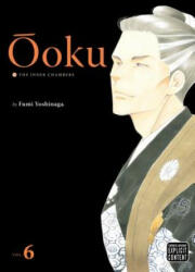 Ooku: The Inner Chambers, Vol. 6 - Fumi Yoshinaga (ISBN: 9781421539614)