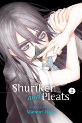 Shuriken and Pleats, Vol. 2 - Matsuri Hino (ISBN: 9781421588575)