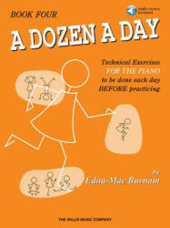 A Dozen a Day Book 4 - Book/Online Audio [With CD] - Edna Mae Burnam (ISBN: 9781423452935)
