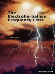 Electroherbalism Frequency Lists - Brian McInturff (ISBN: 9781430321279)