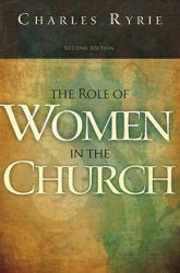 Role of Women in the Church - Charles C Ryrie (ISBN: 9781433673801)