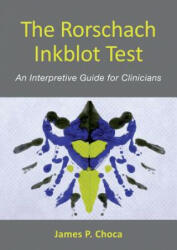 Rorschach Inkblot Test - James P. Choca (ISBN: 9781433812002)