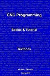 Cnc Programming - Michael J Peterson (ISBN: 9781438218915)