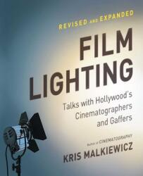 Film Lighting - Kris Malkiewicz, Leonard Konopelski (ISBN: 9781439169063)