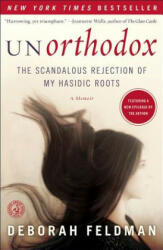 Unorthodox - Deborah Feldman (ISBN: 9781439187012)