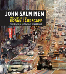 John Salminen - Master of the Urban Landscape - JOHN SALMINEN (ISBN: 9781440348228)