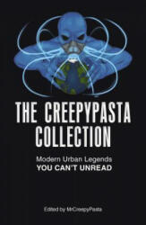 CREEPYPASTA COLLECTION - Mrcreepypasta, Vincent V. Cava, Matt Dymerski (ISBN: 9781440597909)