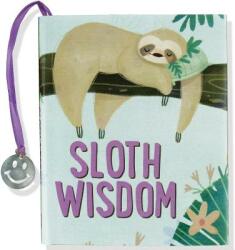 Sloth Wisdom - Talia Levy, Jax Berman, Lindsay Dale (ISBN: 9781441319401)