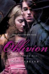 Oblivion - Kelly Creagh (ISBN: 9781442436282)