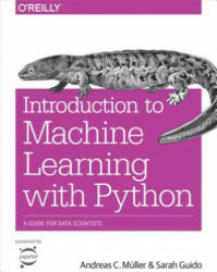 Introduction to Machine Learning with Python (ISBN: 9781449369415)