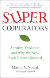 SuperCooperators - Martin A. Nowak, Roger Highfield (ISBN: 9781451626636)