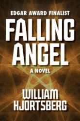 Falling Angel - William Hjortsberg (ISBN: 9781453271131)