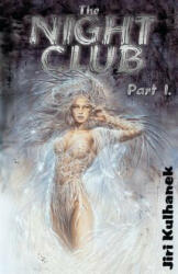 The Night Club Part I - Jiří Kulhánek (ISBN: 9781456311650)