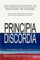 Principia Discordia - Malaclypse the Younger, Omar Khayyam Ravenhurst (ISBN: 9781461087779)