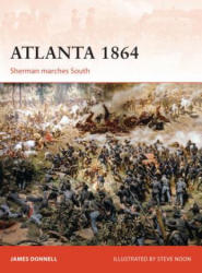 Atlanta 1864 - James Donnell (ISBN: 9781472811530)