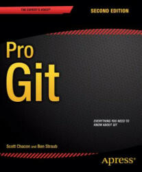 Pro Git - Scott Chacon, Ben Straub (ISBN: 9781484200773)