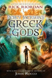 Percy Jackson's Greek Gods - Rick Riordan, John Rocco (ISBN: 9781484712375)